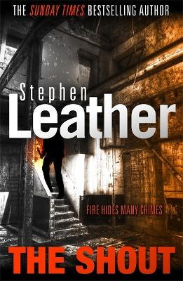 The Shout by Stephen Leather 9781473671805