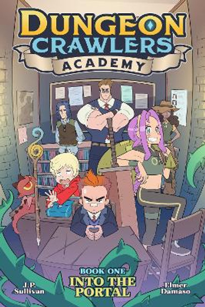 Dungeon Crawlers Academy Book 1 by J.P. Sullivan