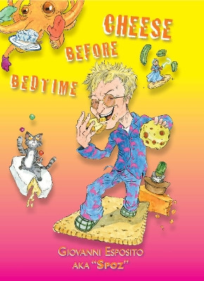Cheese Before Bedtime Giovanni Esposito 9781068548710