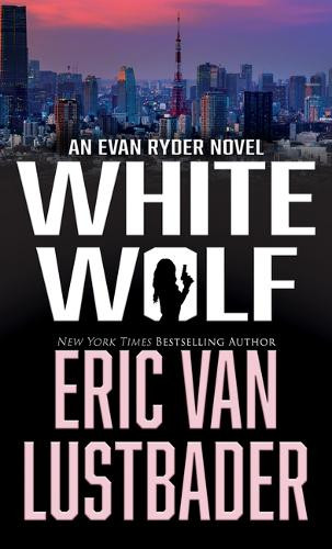White Wolf by Eric Van Lustbader 9781420526660