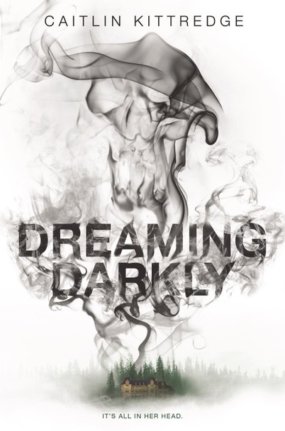 Dreaming Darkly by Caitlin Kittredge 9780062665621