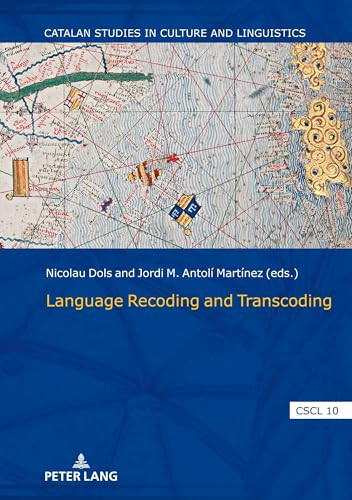 Language Recoding and Transcoding by Antonio Cortijo Ocaña 9783631930403