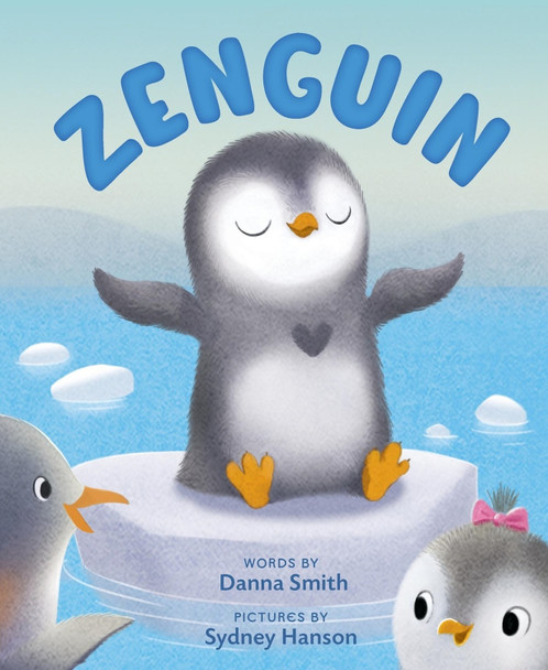 Zenguin by Danna Smith 9781523528660