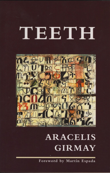 Teeth by Aracelis Girmay 9781931896368
