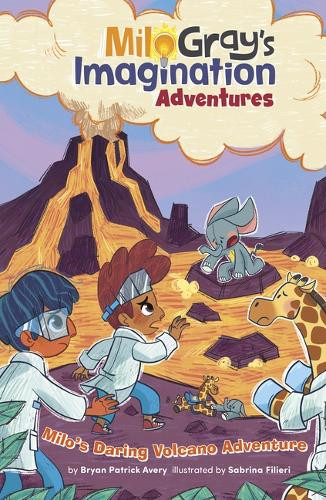 Milo's Daring Volcano Adventure by Bryan Patrick Avery 9798875213670