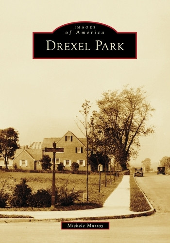 Drexel Park by Michele Murray 9781467162906