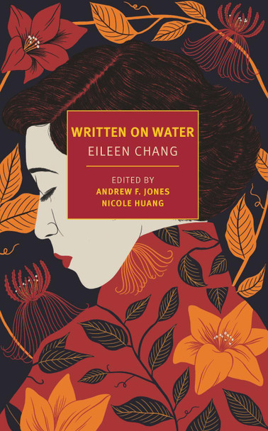 Written on Water by Eileen Chang 9781681375762