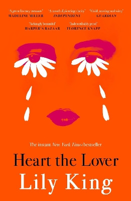 Heart the Lover Lily King 9781837265527