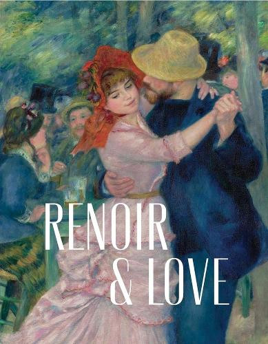 Renoir and Love Paul Perrin 9781857097580