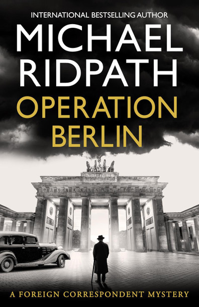 Operation Berlin Michael Ridpath 9781807030087