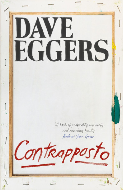 Contrapposto Dave Eggers 9781837266807