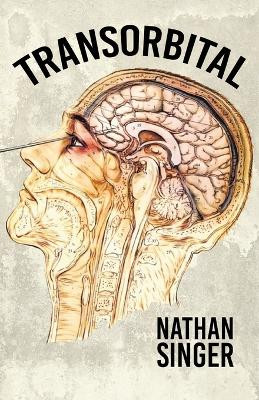 Transorbital by Nathan Singer 9781643961125