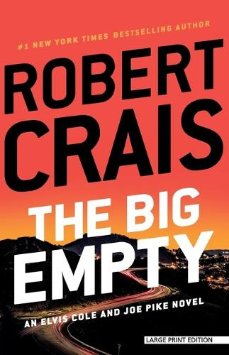The Big Empty by Robert Crais 9781420530599