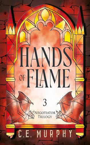 Hands Of Flame by C. E. Murphy 9781835570555
