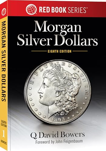 Morgan Silver Dollars by Q David Bowers 9780794851286