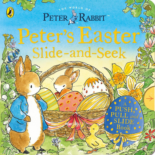 Peter Rabbit: Peter’s Easter Slide-and-Seek by Beatrix Potter 9780241768020