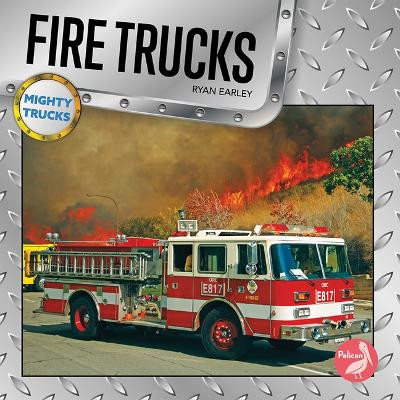 Fire Trucks by Ryan Earley 9798887350080