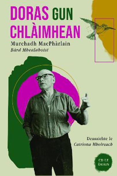 Doras Gun Chlaimhean: Murchadh MacPharlain, Bard Mhealaboist by MacFarlane