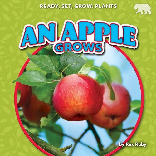 An Apple Grows by Rex Ruby 9798892327220