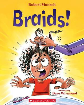 Braids! by Robert Munsch 9781443157391