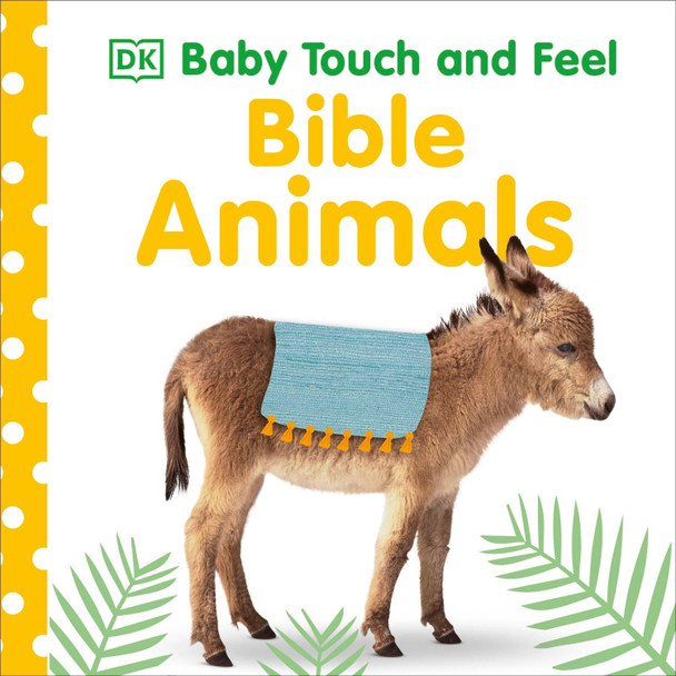 Baby Touch and Feel Bible Animals by DK 9780241361221