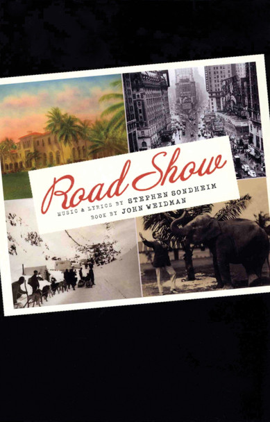 Road Show by Stephen Sondheim 9781559363419