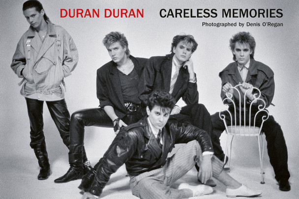 Duran Duran: Careless Memories Denis O'Regan 9781788841788