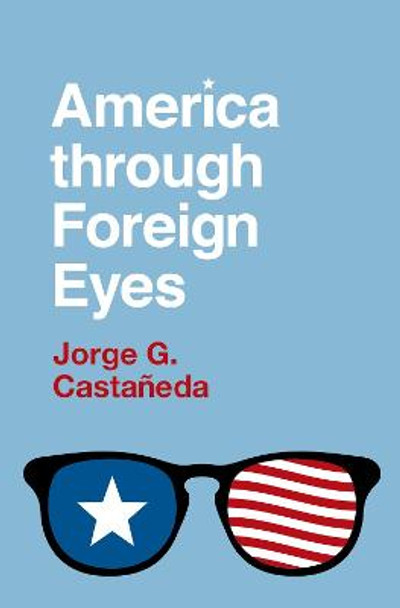 America Through Foreign Eyes by Castaneda