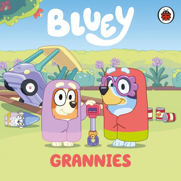 Bluey: Grannies by Bluey