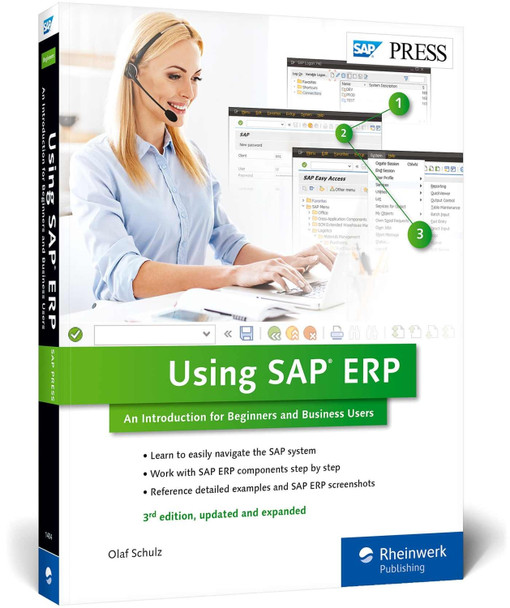 Using SAP: An Introduction for Beginners and Business Users by Olaf Schulz 9781493214044
