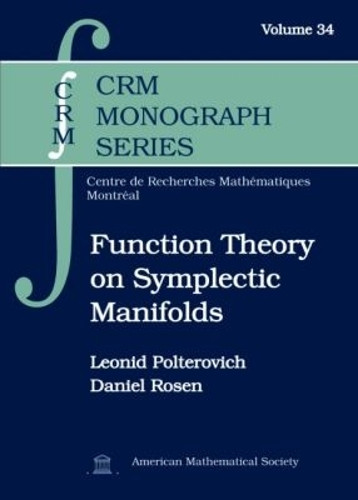 Function Theory on Symplectic Manifolds by Leonid Polterovich 9781470416935