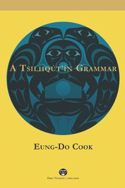 A Tsilhqut'in Grammar by Eung-Do Cook