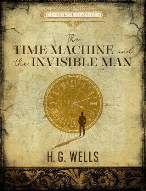 The Time Machine / The Invisible Man by H. G. Wells