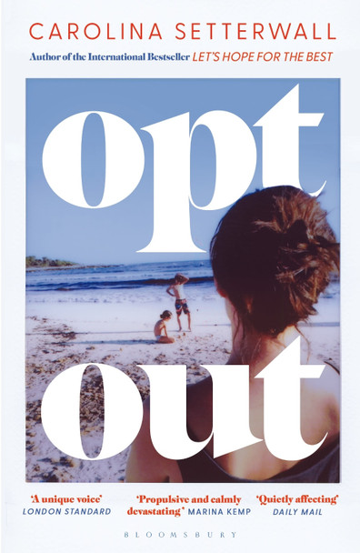 Opt Out Carolina Setterwall 9781526608086