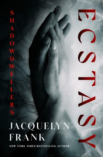 Ecstasy by Jacquelyn Frank 9798337203799