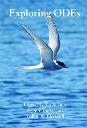 Exploring ODEs by Lloyd N. Trefethen 9781611975154