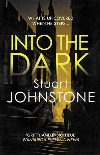 Into the Dark by Stuart Johnstone 9780749026530
