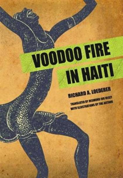 Voodoo Fire In Haiti by Richard A. Loederer