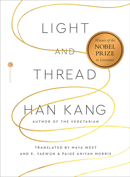 Light and Thread by Han Kang 9798217155033