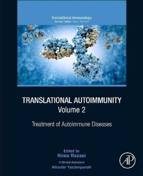 Translational Autoimmunity, Vol. 2: Treatment of Autoimmune Diseases: Volume 2 by Nima Rezaei