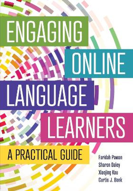 Engaging Online Language Learners: A Practical Guide by Sharon Daley