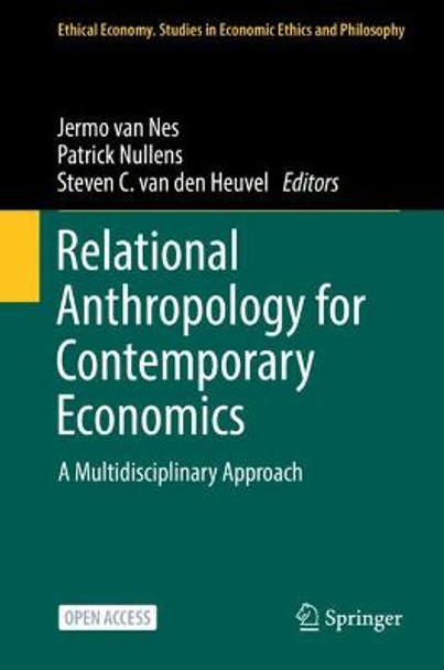 Relational Anthropology for Contemporary Economics: A Multidisciplinary Approach by Jermo van Nes