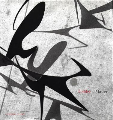 Calder by Matter Alexander S. C. Rower 9782851171016