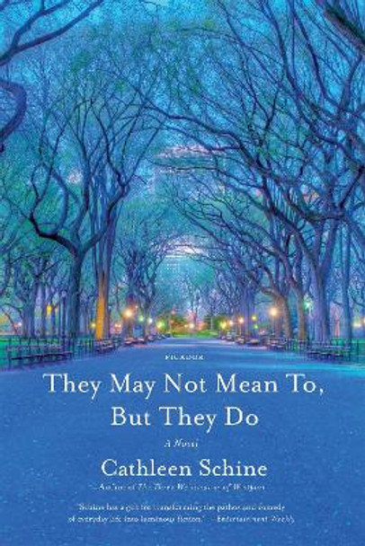 They May Not Mean To, But They Do by Cathleen Schine