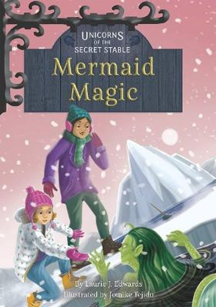 Mermaid Magic: Book 12 by Laurie J Edwards