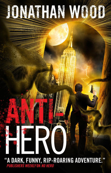 Anti-Hero by Jonathan Wood 9781781168110