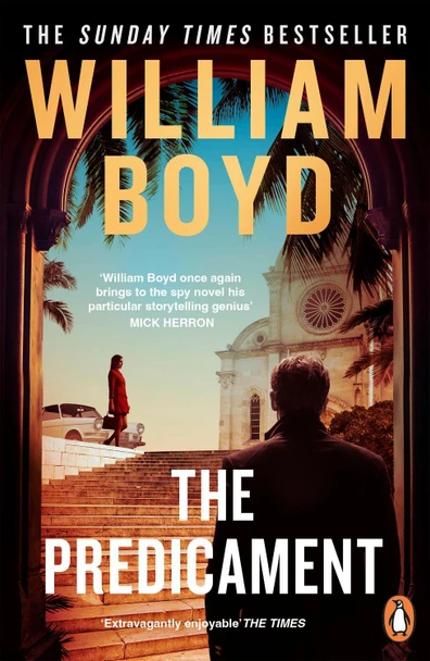 The Predicament by William Boyd 9781405978415