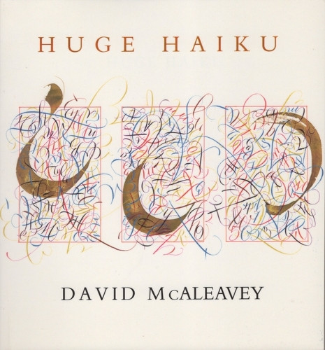 Huge Haiku by David Macaleavey 9780925904461