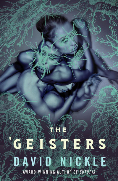 The 'Geisters by David Nickle 9781504064316