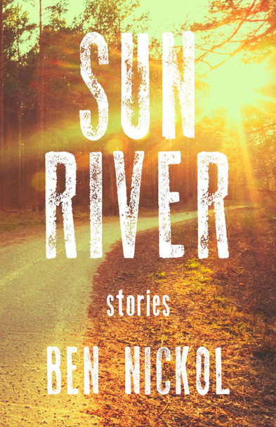 Sun River by Ben Nickol 9781625577122